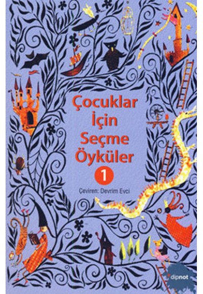 Çocuklar İçin Seçme Öyküler 1