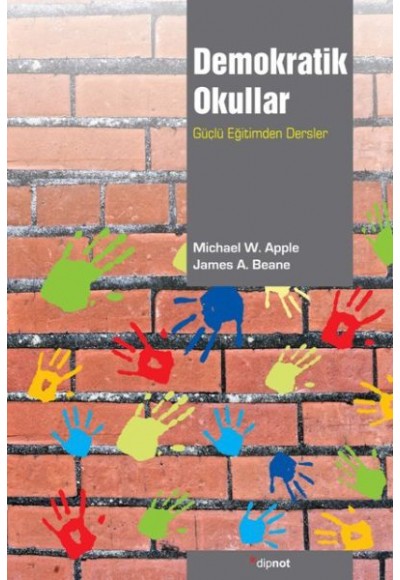 Demokratik Okullar  Güçlü Eğitimden Dersler