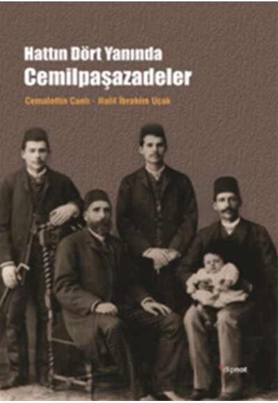 Hattın Dört Yanında Cemilpaşazadeler