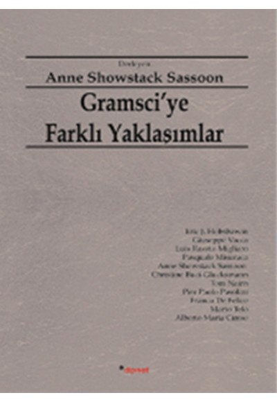 Gramsci'ye Farklı Yaklaşımlar