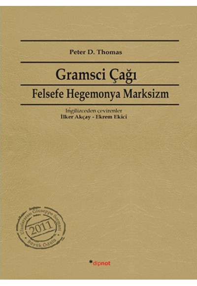 Gramsci Çağı  Felsefe, Hegemonya, Marksizm