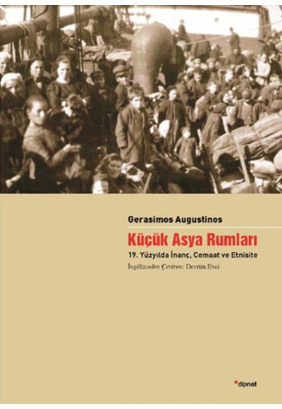 Küçük Asya Rumları  19. Yüzyılda İnanç, Cemaat ve Etnisite