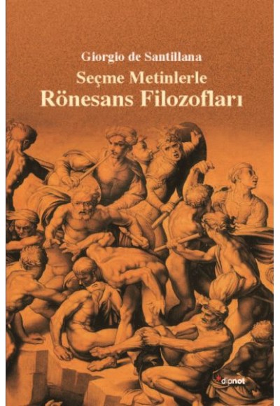 Seçme Metinlerle Rönesans Filozofları