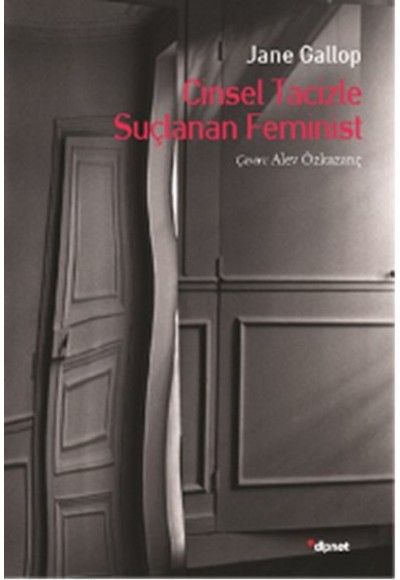 Cinsel Tacizle Suçlanan Feminist