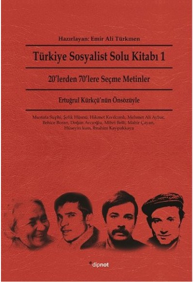 Türkiye Sosyalist Solu Kitabı 1  20'lerden 70'lere Seçme Metinler