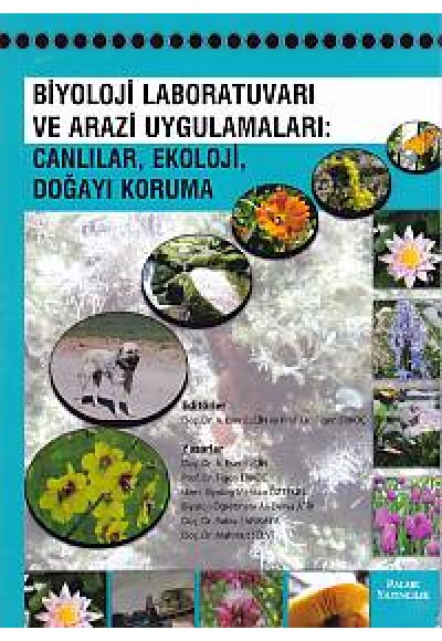 Biyoloji Laboratuvarı ve Arazi Uygulamaları - Canlılar, Ekoloji Doğayı Koruma