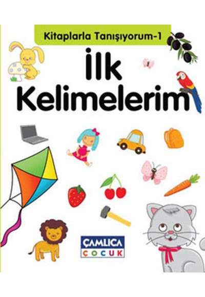 Kitaplarla Tanışıyorum 1 - İlk Kelimelerim