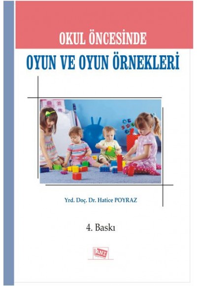 Okul Öncesinde Oyun ve Oyun Örnekleri