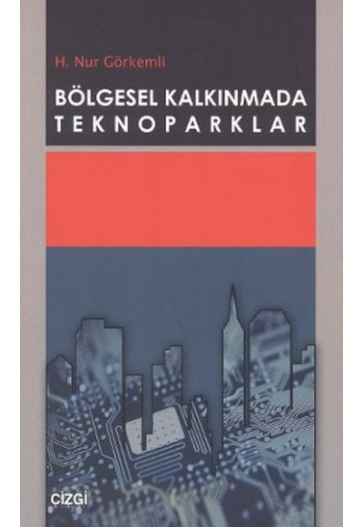 Bölgesel Kalkınmada Teknoparklar