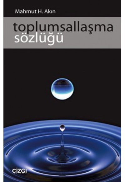 Toplumsallaşma Sözlüğü