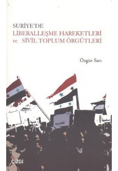 Suriye’de Liberalleşme Hareketleri ve Sivil Toplum Örgütleri