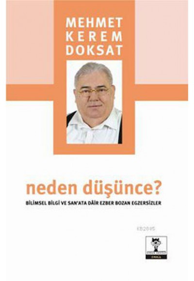 Neden Düşünce?