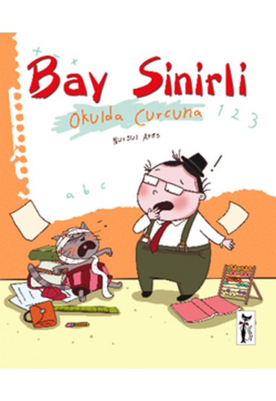 Bay Sinirli / Okulda Curcuna
