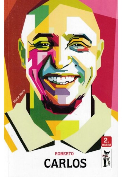 Roberto Carlos - Futbolun Devleri