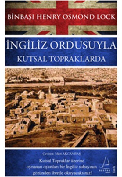 İngiliz Ordusuyla Kutsal Topraklarda