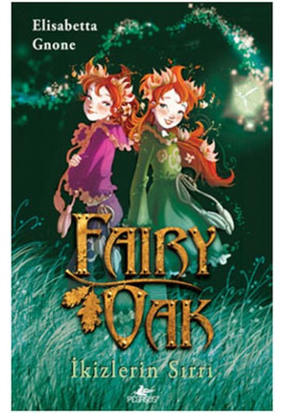 Fairy Oak -1 / İkizlerin Sırrı