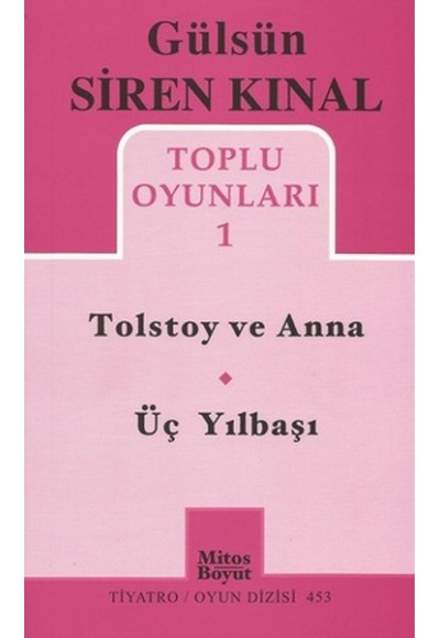 Toplu Oyunları -1 / Tolstoy ve Anna - Üç Yılbaşı