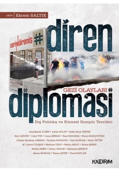 Diren Diplomasi  Gezi Olayları, Dış Politika ve Küresel Komplo Teorileri