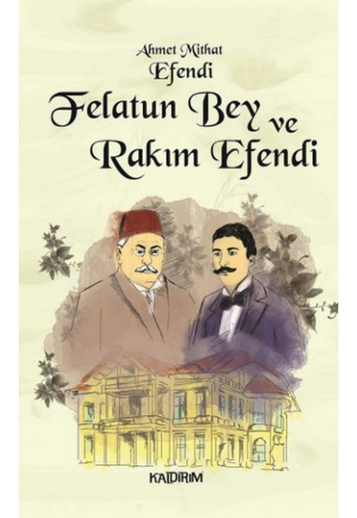 Felatun Bey ve Rakım Efendi