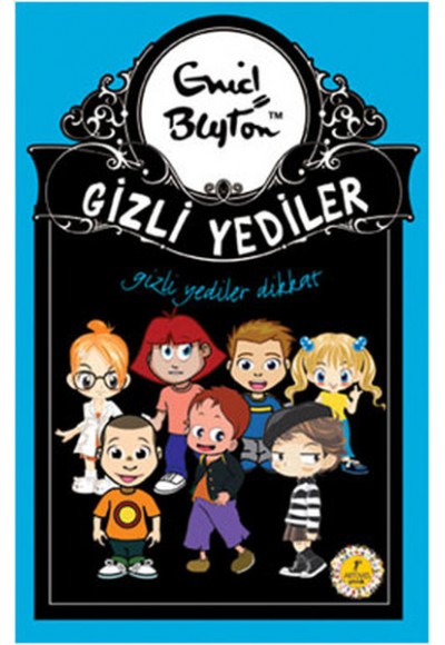 Gizli Yediler 14. Kitap - Dikkat