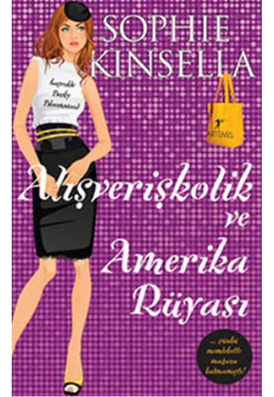 Alışverişkolik ve Amerika Rüyası