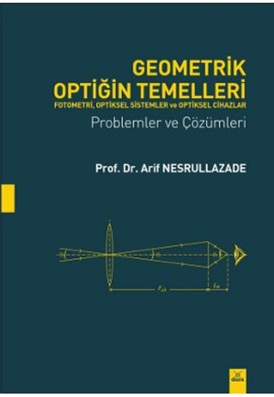 Geometrik Optiğin Temelleri Problemler ve Çözümleri