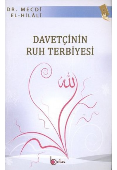 Davetçinin Ruh Terbiyesi