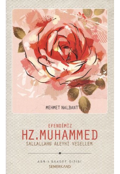 Efendimiz Hz. Muhammed (s.a.v.)