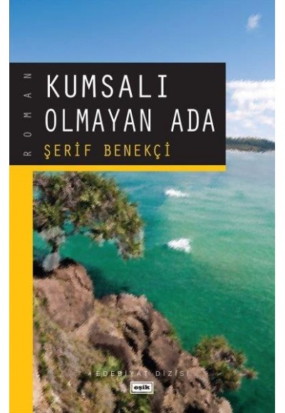 Kumsalı Olmayan Ada