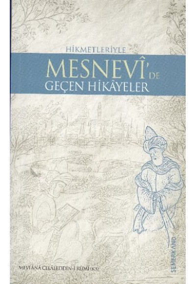 Mesnevi'de Geçen Bütün Hikayeler