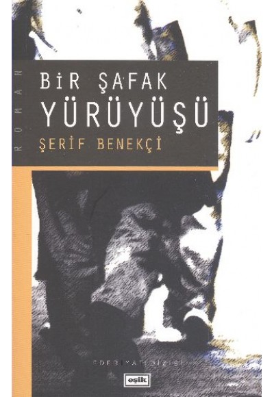 Bir Şafak Yürüyüşü