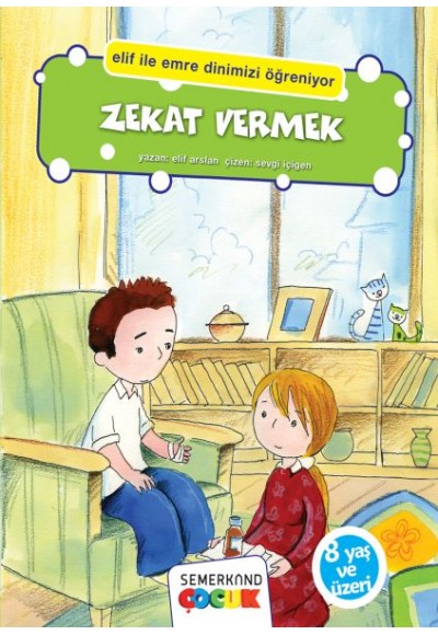 Elif İle Emre Dinimizi Öğreniyor - Zekat Vermek