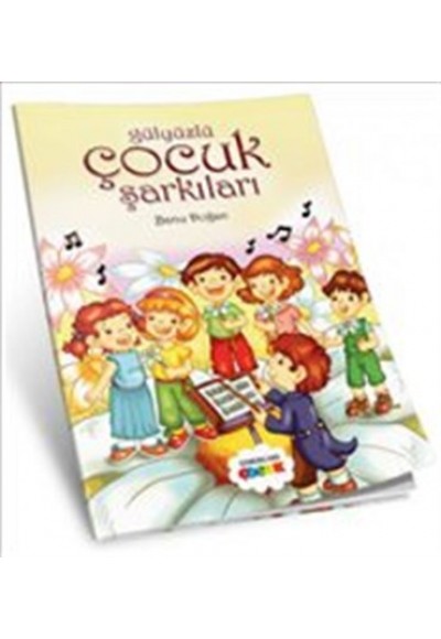 Gülyüzlü Çocuk Şarkıları