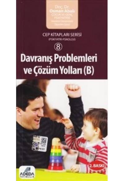 Davranış Problemleri ve Çözüm Yolları- B