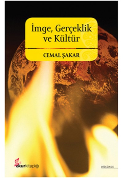 İmge, Gerçeklik ve Kültür
