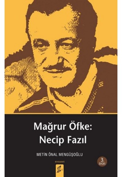 Mağrur Öfke: Necip Fazıl