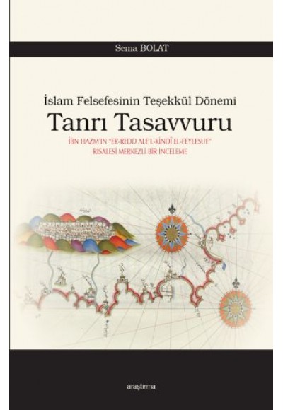 İslam Felsefesinin Teşekkül Dönemi - Tanrı Tasavvuru