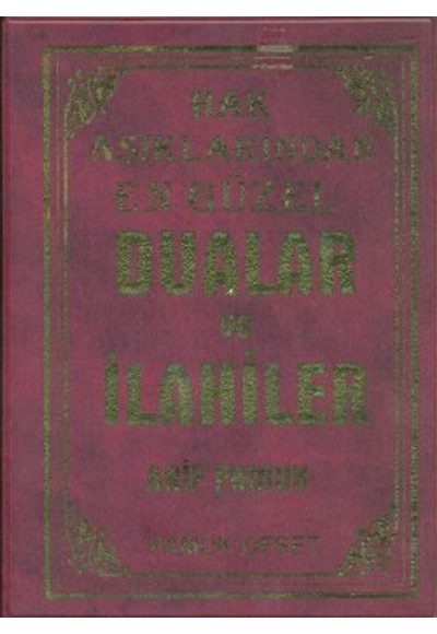 Hak Aşıklarından En Güzel Dualar ve İlahiler (İlahi-008)