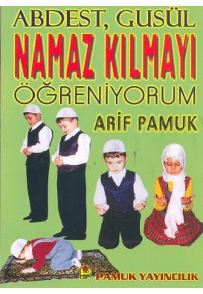 Namaz Kılmayı Öğreniyorum (Namaz-010/p15)