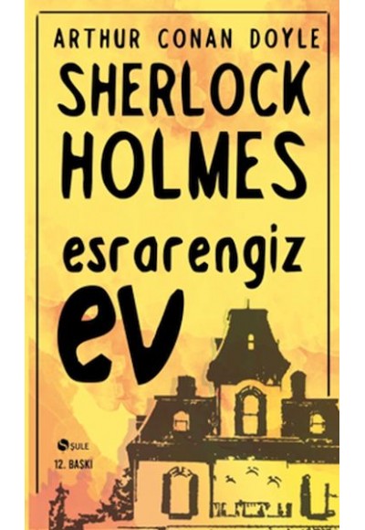 Sherlock Holmes - Esrarengiz Ev