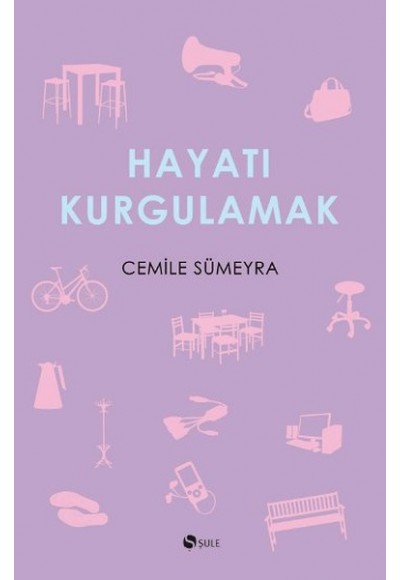 Hayatı Kurgulamak