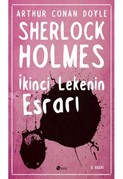 Sherlock Holmes - İkinci Lekenin Esrarı