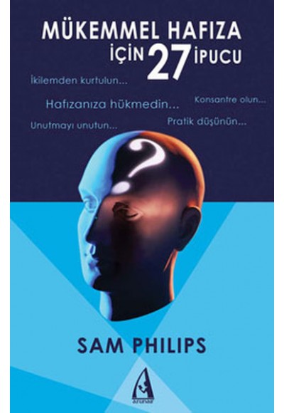 Mükemmel Hafıza İçin 27 İpucu