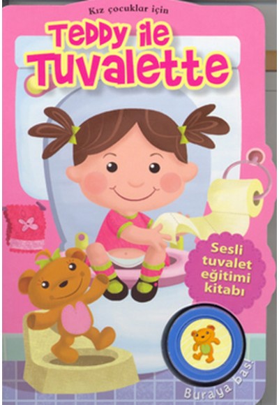 Teddy ile Tuvalette - Kız Çocuklar İçin / Sesli Kitap