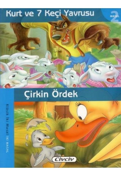 Kurt Ve 7 Keçi Yavrusu - Çirkin Ördek (2 Masal Birden)