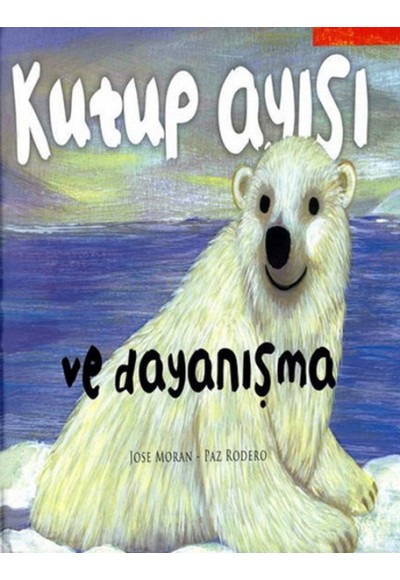 Değerler Kutup Ayısı Ve Dayanışma