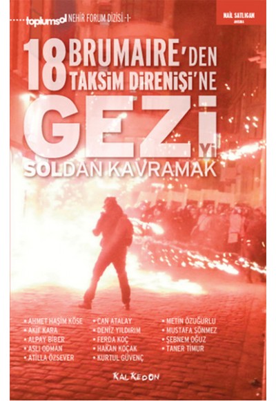 18 Brumaire'den Taksim Direnişi'ne Geziyi Soldan Kavramak