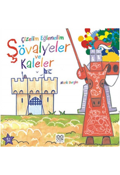 Çizelim Eğlenelim - Şövalyeler ve Kaleler