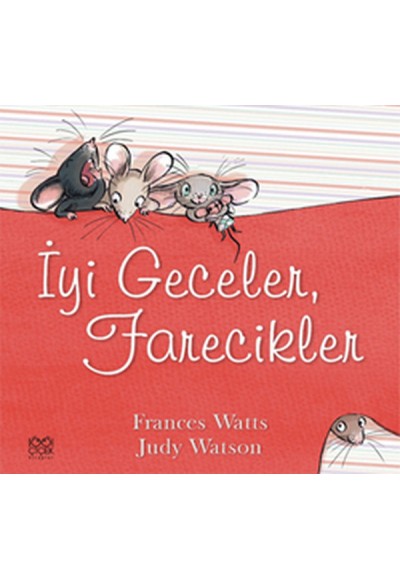 İyi Geceler, Farecikler!
