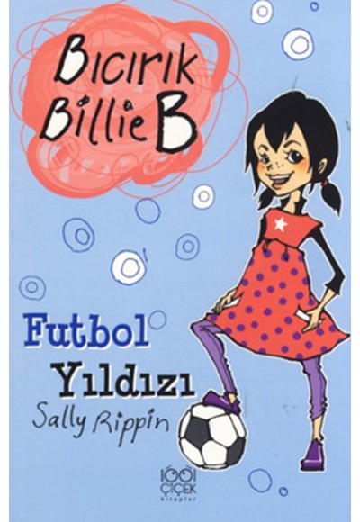 Futbol Yıldızı / Bıcırık Billie B
